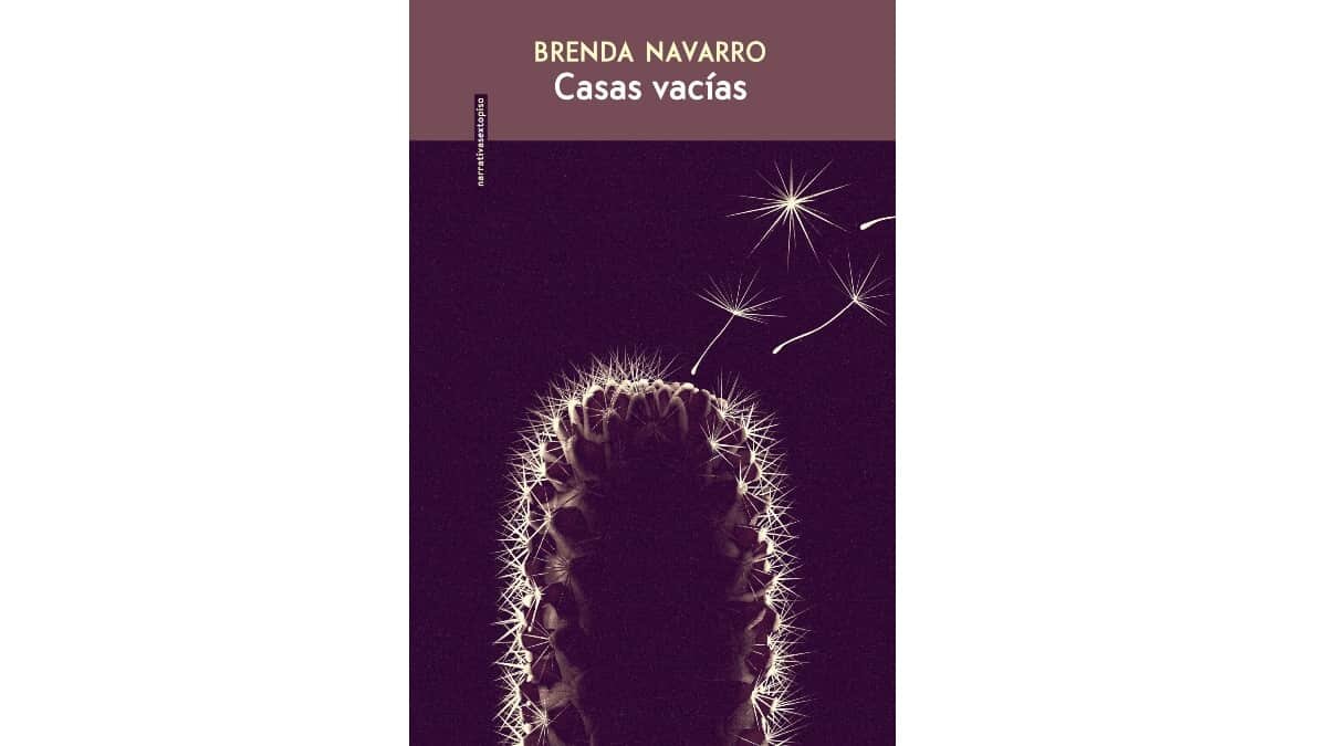 Mejores títulos por el día mundial del libro: Casas vacías de Brenda Navarro.
