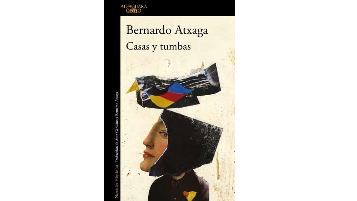 Mejores títulos por el día mundial del libro: Casas y tumbas (Bernardo Atxaga).